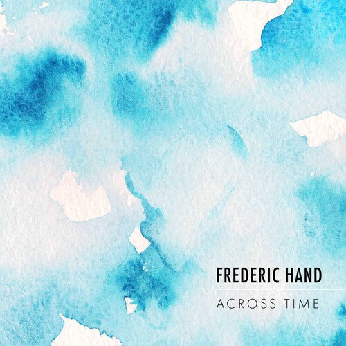 Hand - Across Time