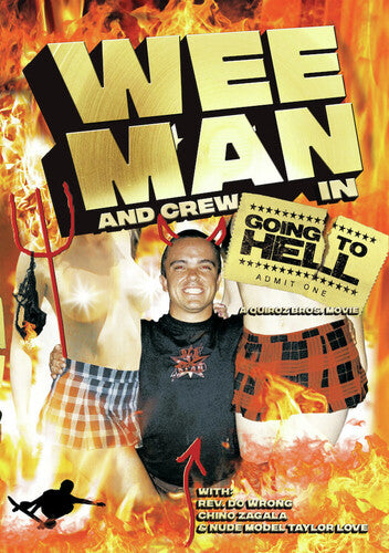 Wee Man And Crew In Going To Hell