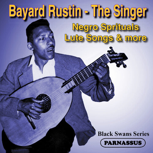 Bayard Rustin - Bayard Rustin The Singer Negro Spirituals Lute