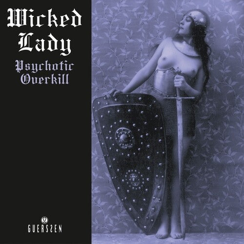 Wicked Lady - Psychotic Overkill (2022 Repress)