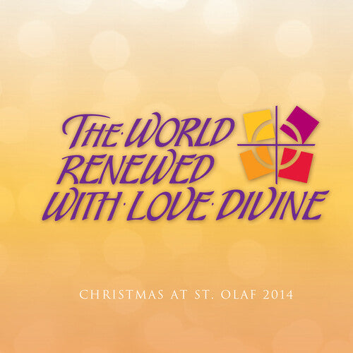 World Renewed with Love Divine/ Various - World Renewed with Love Divine