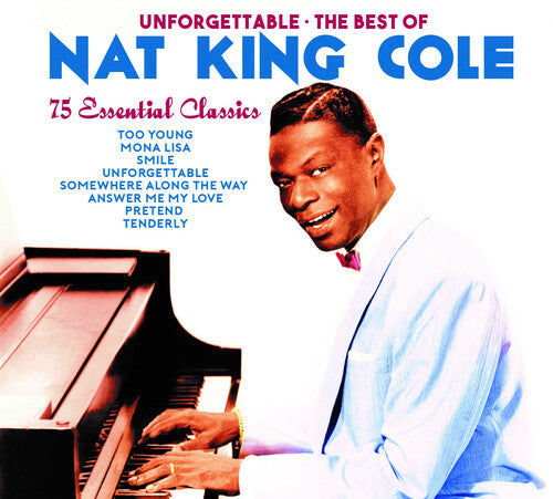 Nat Cole King - Unforgettable: The Best Of Nat King Cole