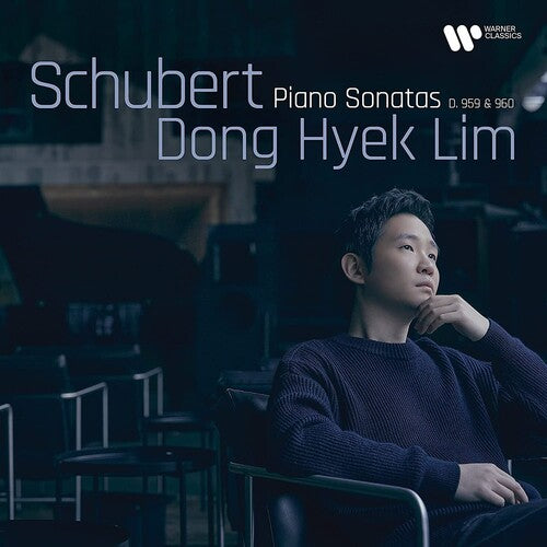 Dong Hyek Lim - Schubert : Piano Sonatas D. 959 & 960