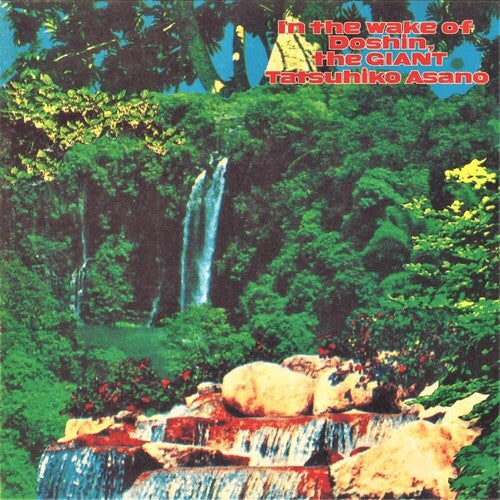 Tatsuhiko Asano - In The Wake Of Doshin, The Giant