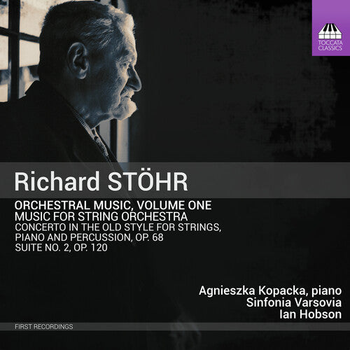 Stohr/ Agnieszka Kopacka/ Sinfonia Varsovia - Orchestral Music