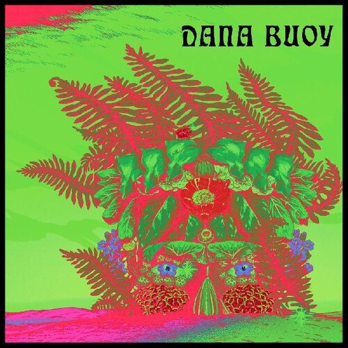 Dana Buoy - Experiments In Plant Based Music 1