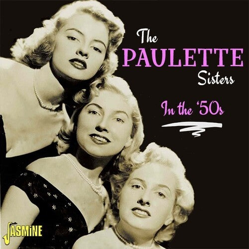 Paulette Sisters - In The '50s