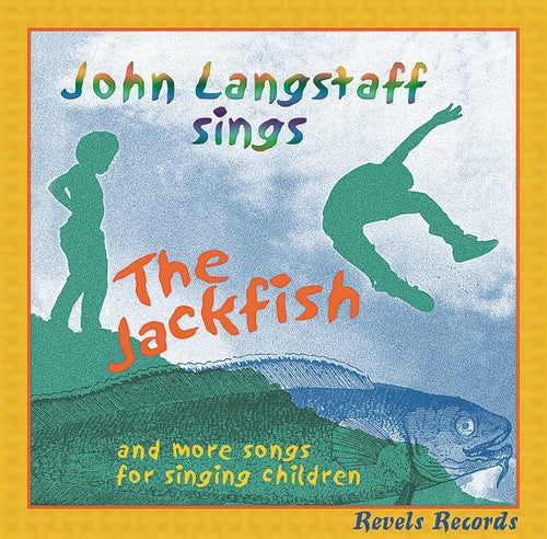 John Langstaff - The Jackfish and More Songs For Singing Children