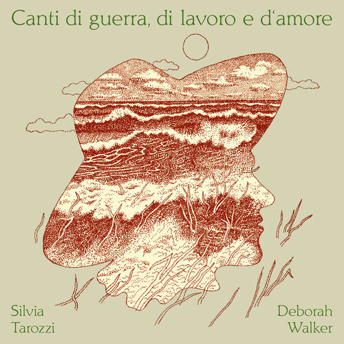 Silvia Tarozzi / Deborah Walker - Canti di guerra, di lavoro e d'amore