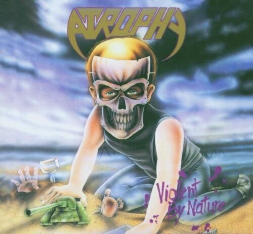 Atrophy - Violent By Nature