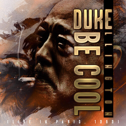 Duke Ellington - Be Cool (live In Paris 1969)