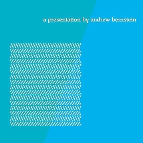 Andrew Bernstein - a presentation