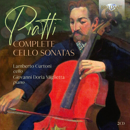 Piatti/ Curtoni/ Miglietta - Complete Cello Sonatas