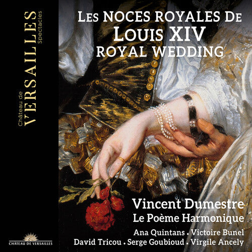 Various Artists - Les Noces Royales de Louis Xiv