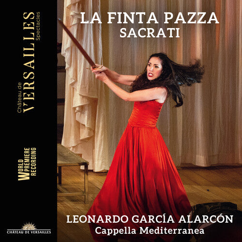 Sacrati/ Alarcon/ Cappella Mediterranea - La Finta Pazza