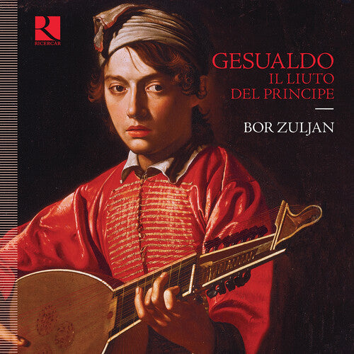 Gesualdo/ Bor Zuljan - Il Liuto Del Princip