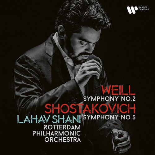 Rotterdam Philharmonic Orchestra - Shostakovich: Symphony No. 5, Weill: Symphony No. 2
