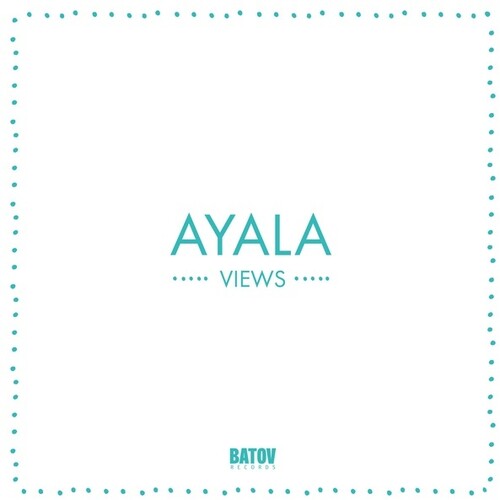 Ayala - Views