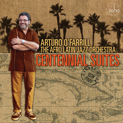 Arturo O'Farrill & the Afro Latin Jazz Orchestra - Centennial Suites