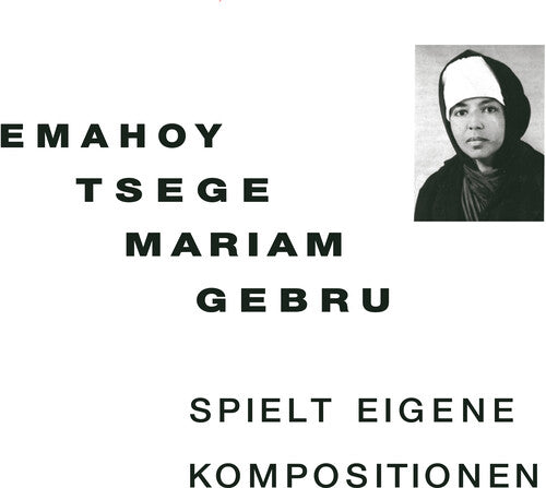Emahoy Gebru Tsege Mariam - Spielt Eigen Kompositionen