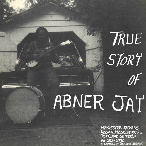 Abner Jay - True Story of Abner Jay