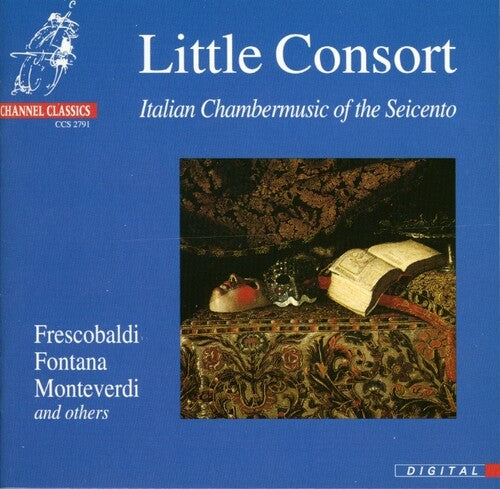 Little Consort - 17th Century Italian Chamber Music