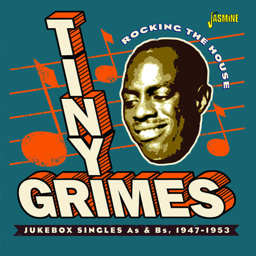 Tiny Grimes - Rocking The House: Jukebox Singles As & Bs 1947-1953