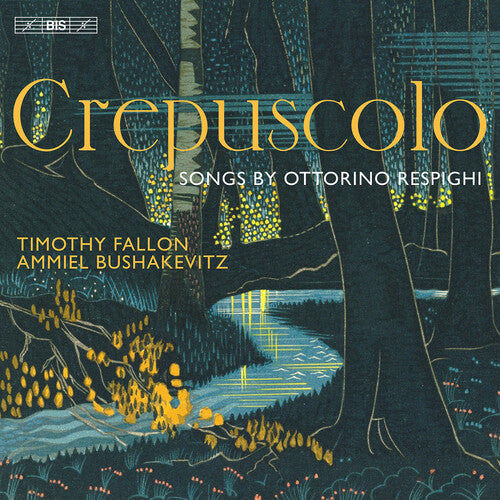 Respighi/ Fallon/ Bushakevitz - Crepuscolo - Songs