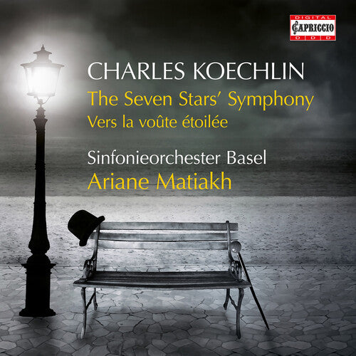Koechlin/ Sinfonieorchester Basel - Seven Stars Symphony / Vers la Voute Etoilee