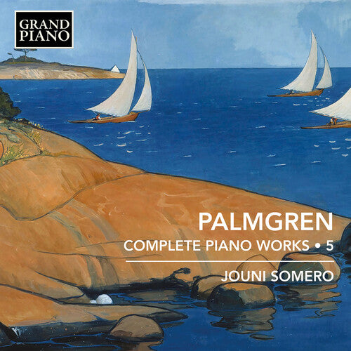 Palmgren/ Somero - Complete Piano Works 5