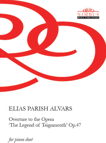 Alvars - Overture to the Opera the Legend of Teignmouth