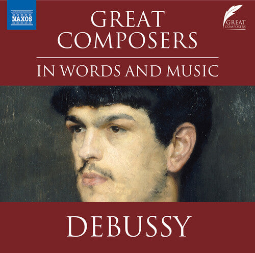 Debussy/ Scott - Great Composers in Words & Music