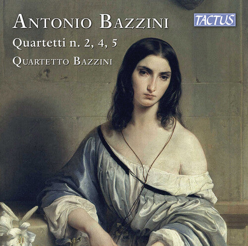 Bazzini/ Quartetto Bazzini - String Quartets 2 4 & 5