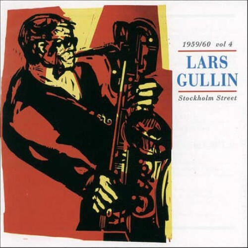 Lars Gullin - Stockholm Streets 1959/60 (vol.4)