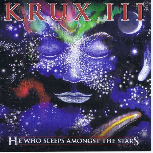 Krux - III - He Who Sleeps Amongst The Stars