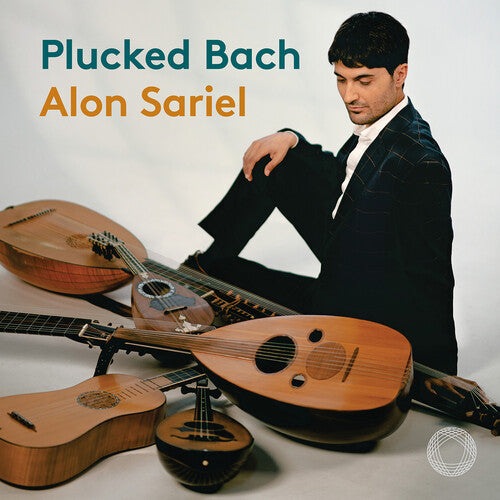 J.S. Bach / Sariel - Plucked Bach / Cello Suites
