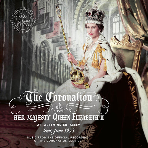 Coronation of Queen Elizabeth II/ Various - The Coronation of Queen Elizabeth II / Various