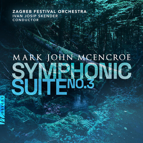 McEncroe/ Zagreb Festival Orchestra - Symphonic Suite 3