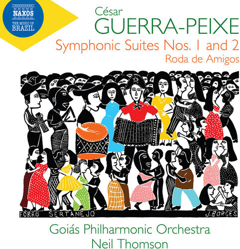 Guerra-Peixe/ Goias Philharmonic Orchestra/ Thom - Symphonic Suites 1 & 2