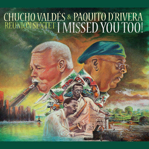 Paquito d'Rivera - I Missed You Too!