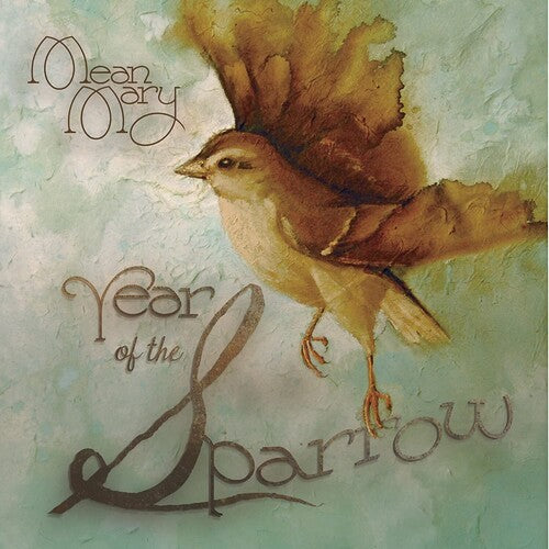 Mean Mary - Year of the Sparrow
