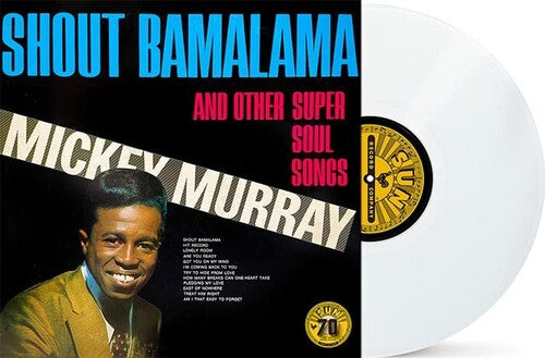 Mickey Murray - Shout Bamalama & Others