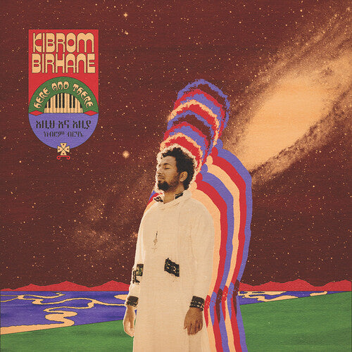 Kibrom Birhane - Here & There