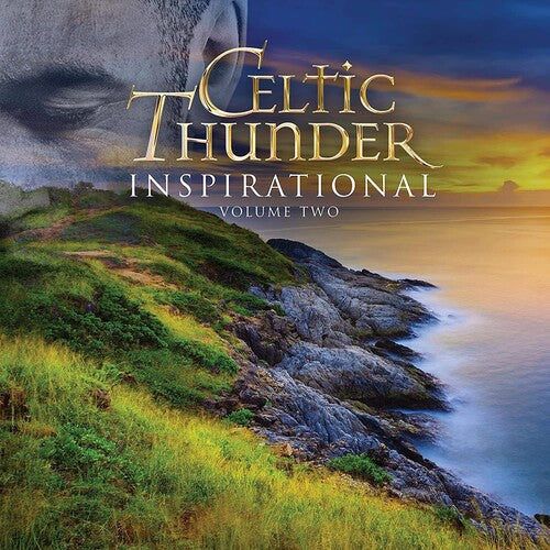 Celtic Thunder - Inspirational, Volume Two