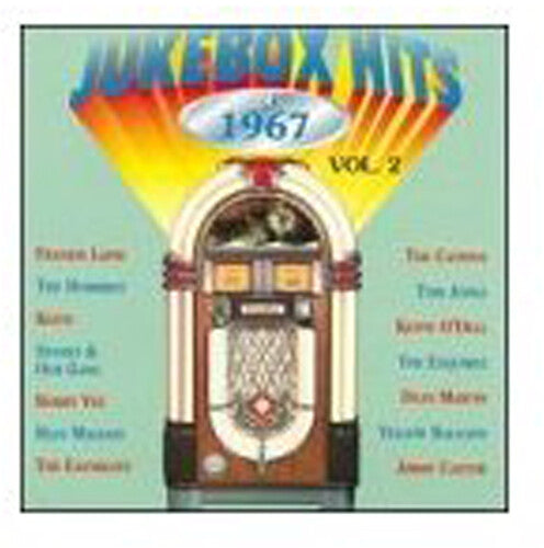 Jukebox Hits of 1967 Vol 2/ Various - Jukebox Hits of 1967 Vol 2