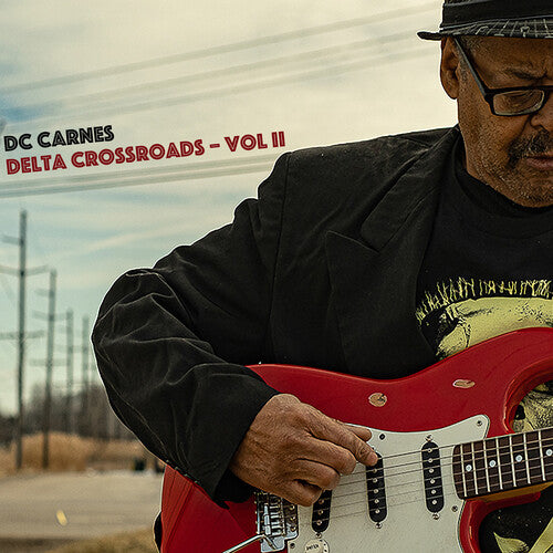 Dc Carnes - Delta Crossroads, Vol. II