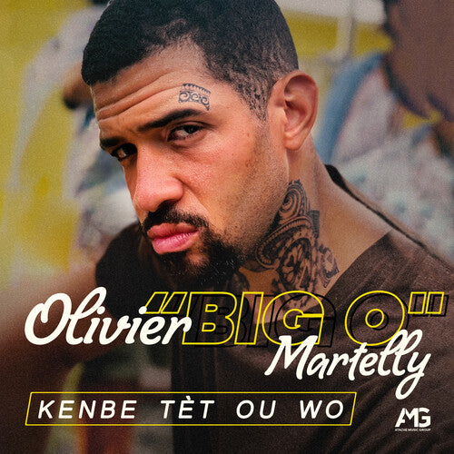 Olivier Martelly - Kenbe tet ou wo