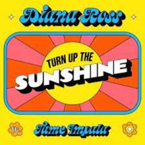 Diana Ross / Tame Impala - Turn Up The Sunshine