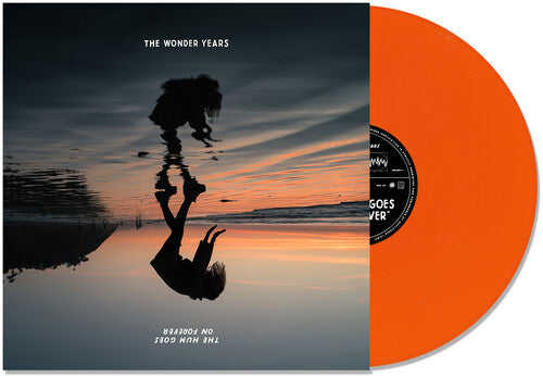 Wonder Years - The Hum Goes on Forever - Orange