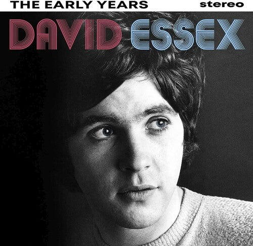 David Essex - The Early Years